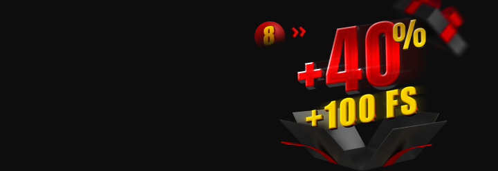 40% BONUS FOR YOUR 8TH DEPOSIT + 100 FS!